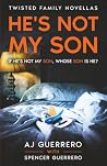 HE'S NOT MY SON