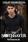 The Soothsayer : a dark paranormal dystopian action/adventure romance (The Mutants: The Dregs next generation (Gen D2) Book 1)