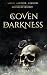 a Coven of Darkness (A Cove...