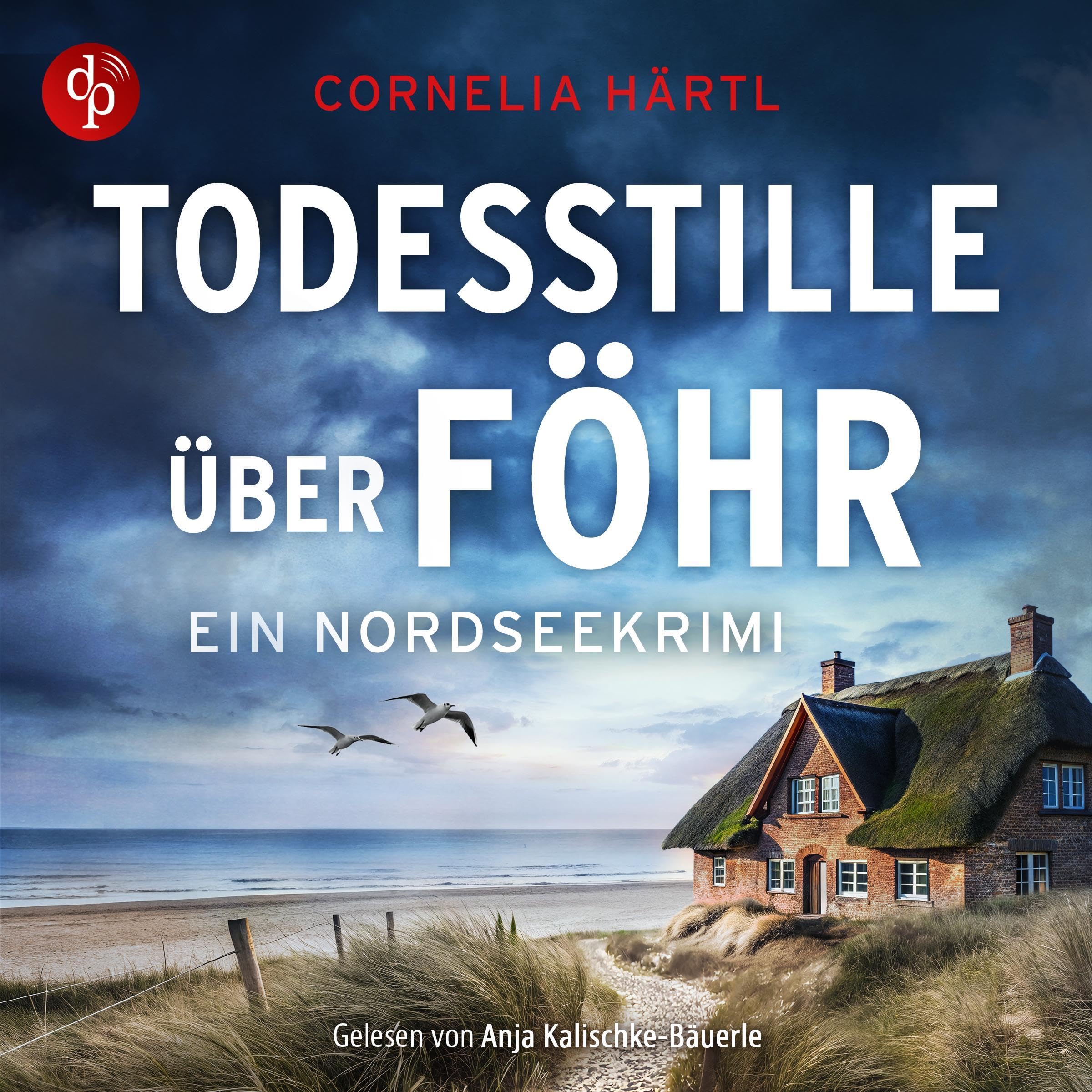 Todesstille über Föhr: Ein Nordseekrimi, Band 5 (Audible Audio)