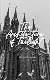 The Architecture ...