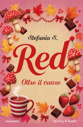 Red. Oltre il cuore (vol.2) (Italian Edition)