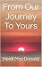 Our Journey To Yours by Heidi MacDonald