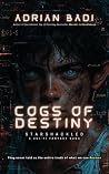 Cogs of Destiny: ...