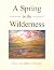 A Spring in the Wilderness