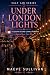 Under London Lights: A Lesb...