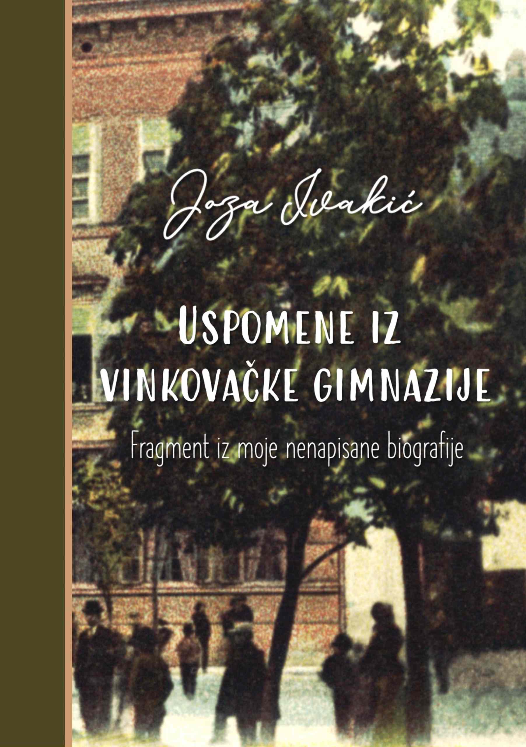 Uspomene iz vinkovačke gimnazije