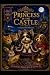 The Princess in the Castle:...