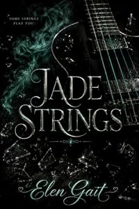 Jade Strings (Gemstones of Fate Trilogy, #1)