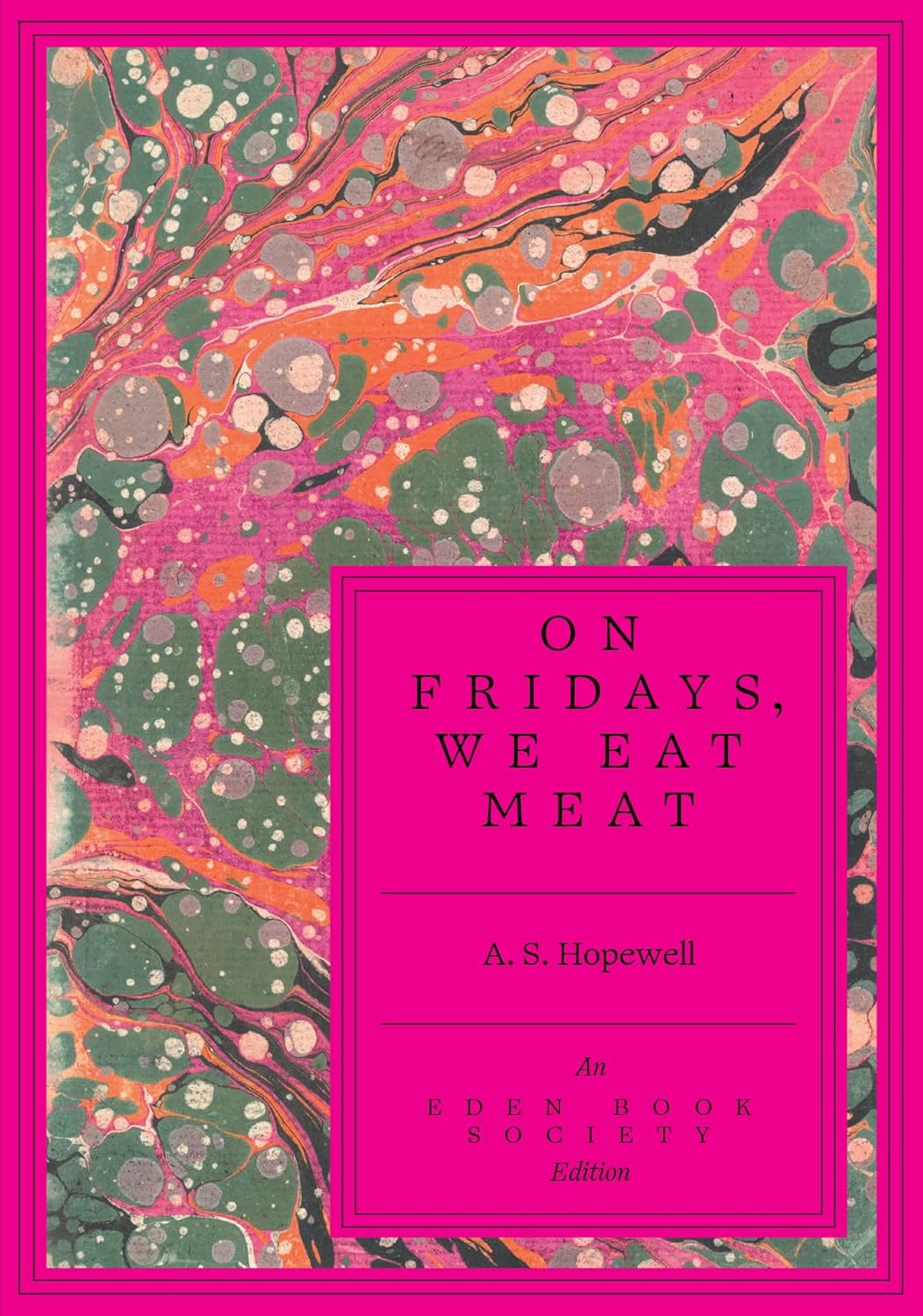 Read On Fridays, We Eat Meat