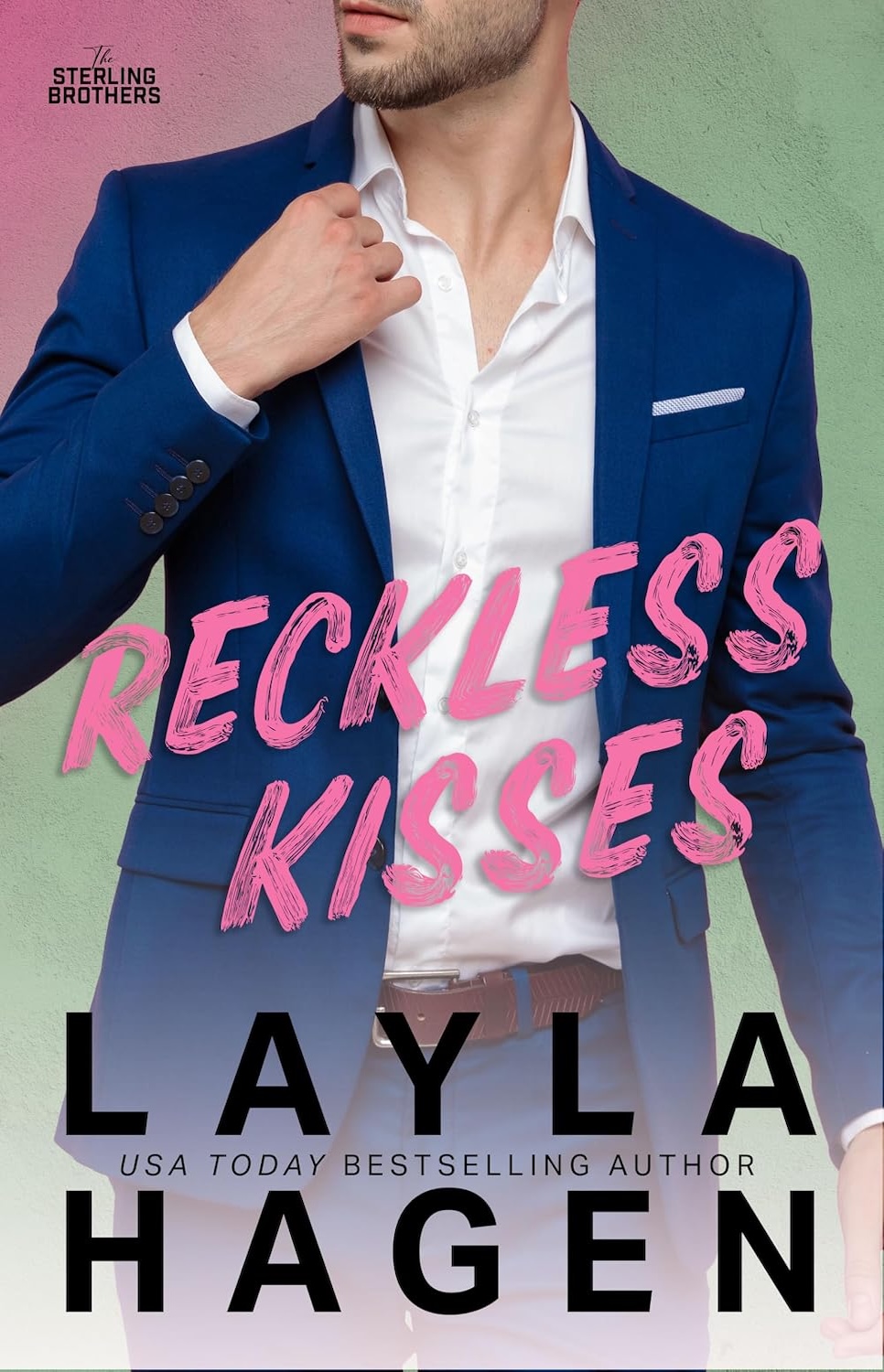 Reckless Kisses (The Sterling Brothers #5)