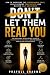 LET THEM READ YOU: A Guide ...