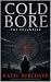 Cold Bore: The Volunteer