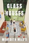 Glass Houses: A N...