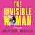 The Invisible Woman by James  Patterson