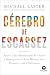 Cérebro de escassez: ajuste...