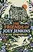 The Friends of Joey Jenkins