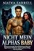 Nicht mein Alphas Baby: Ein...
