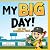 BIG DAY