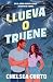 Llueva o truene (Spanish Edition)