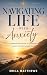 Navigating Life with Anxiet...