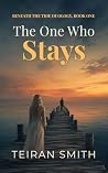 The One Who Stays