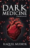 Dark Medicine: A ...