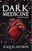Dark Medicine: A Stalker Romance