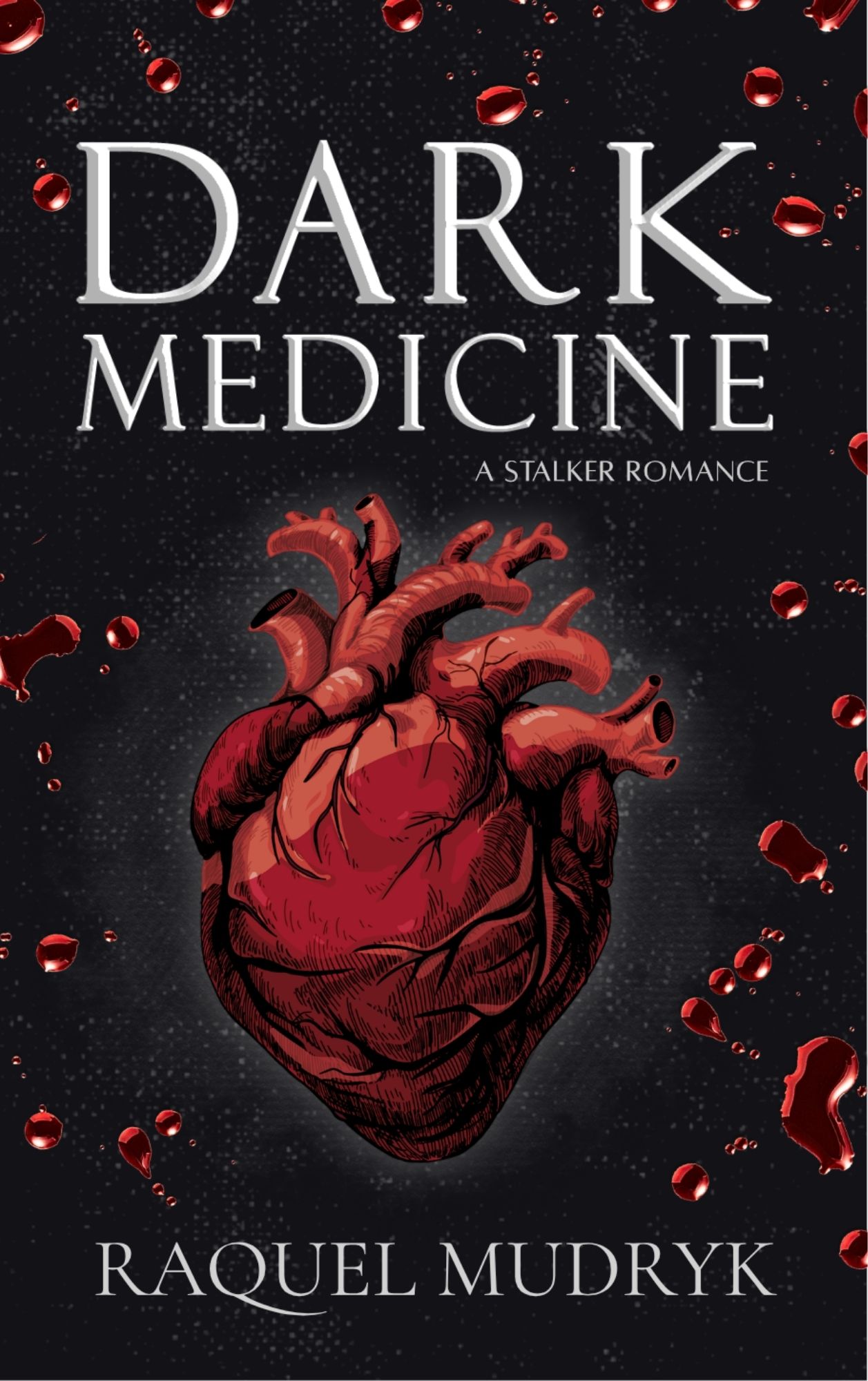 Dark Medicine: A Stalker Romance