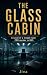 The Glass Cabin: A novel of...
