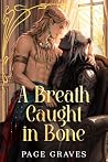 A Breath Caught i...
