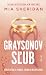 Graysonov sľub (Sign of Love #6)