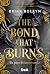 The bond that burns: Un patto di fuoco e sangue (Bloodwing Academy Vol. 2) (Italian Edition)