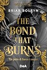 The Bond That Bur...