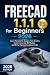 FREECAD 1.1.1 for Beginners...