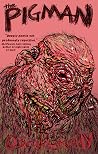 The Pigman: A Fairy Tale of Extreme Horror