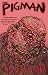 The Pigman by Oscar Brady