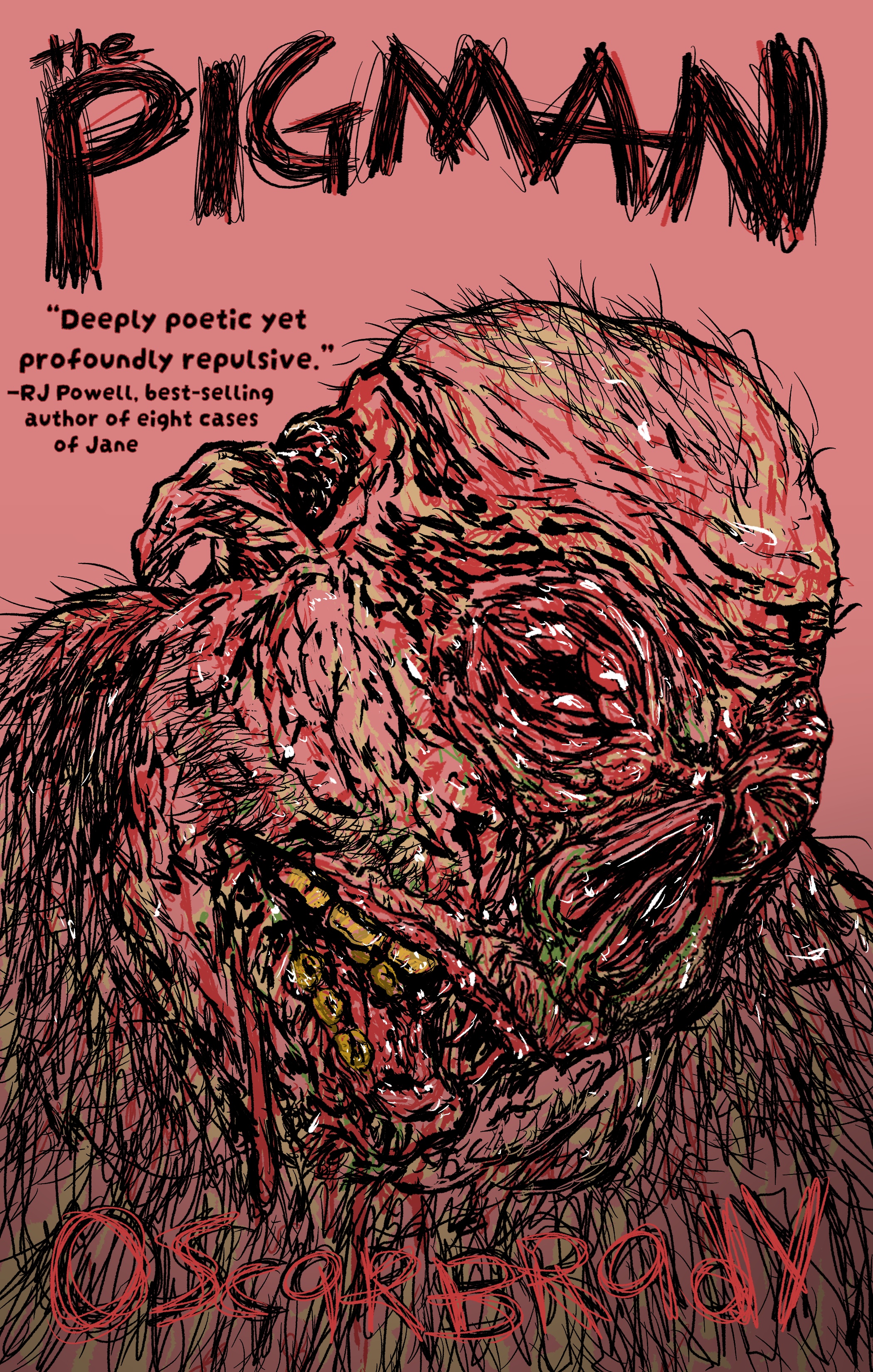 Read The Pigman: A Fairy Tale of Extreme Horror