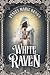 White Raven (The Messengers of the Realm Trilogy Book 1)