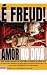 É FREUD!: Amor no Divã (Rev...
