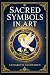 Sacred Symbols in Art (Illu...