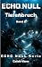 ECHO NULL - Tiefenbruch (Ba...