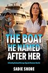 The Boat He Named...