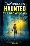 Haunted by a Brok...