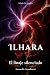 Ilhara by Antonella Grandinetti