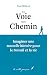 La voie sans chemin: Imagin...