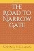 The Road to Narrow Gate