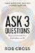 Ask 3 Questions: How to liv...