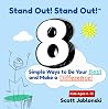 Stand Out! Stand Out! by Scott Jablonski Stand Out! Stand Out! by Scott Jablonski