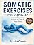 Somatic Excercises for Deep...